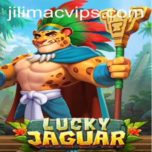 Unveiling LuckyJaguar: An Immersive Gaming Adventure with JILIMAC